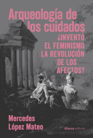 ARQUEOLOGÍA DE LOS CUIDADOS