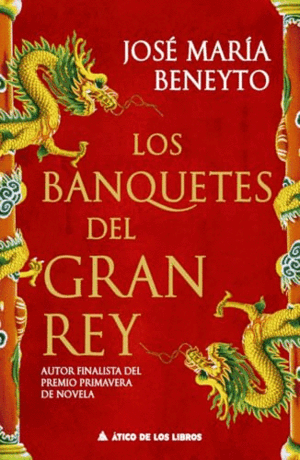 LOS BANQUETES DEL GRAN REY (TAPA DURA)