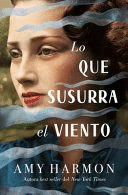 LO QUE SUSURRA EL VIENTO (TAPA DURA)