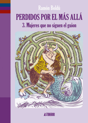 PERDIDOS POR EL MÁS ALLÁ 3. MUJERES QUE NO SIGUEN EL GUIÓN (TAPA DURA)