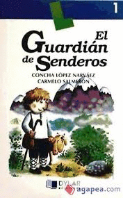 EL GUARDIAN DE SENCEROS