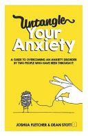 UNTANGLE YOUR ANXIETY