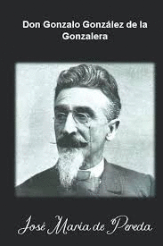 DON GONZALO GONZÁLEZ DE LA GONZALERA