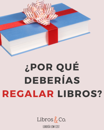 ¿Por qué Regalar Libros?